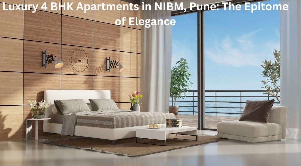 Luxury 4 BHK Flats in NIBM